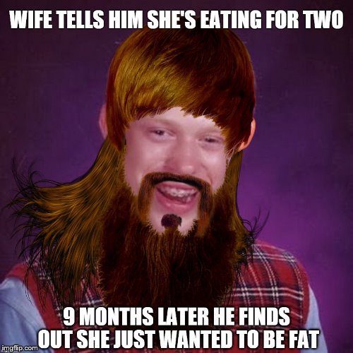 wife just wanted to be  LARDASS! | .     . | image tagged in just wants fat,9 months  later,brian's wife,eating | made w/ Imgflip meme maker