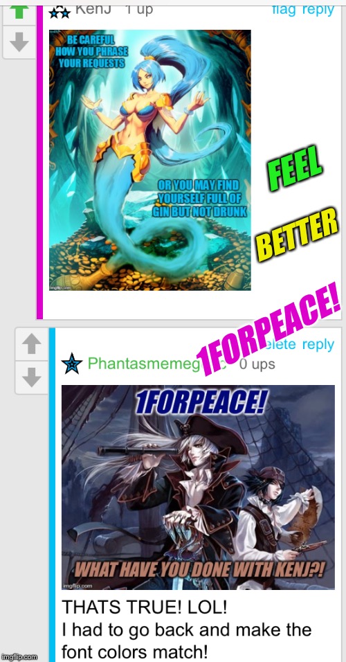 BETTER; FEEL; 1FORPEACE! | made w/ Imgflip meme maker