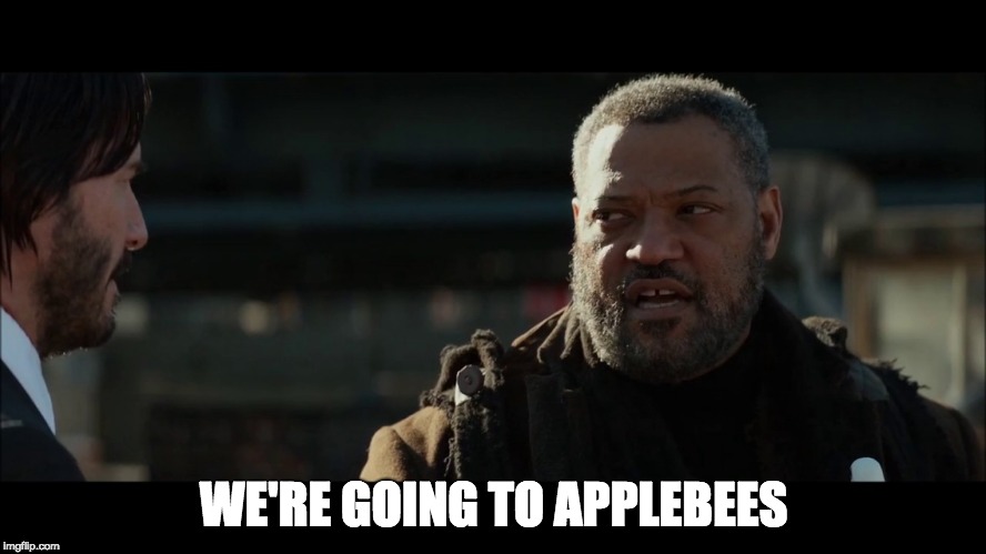 WE'RE GOING TO APPLEBEES | made w/ Imgflip meme maker