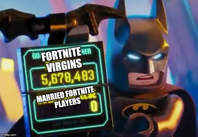 Batman has an IQ of 4,000,001 | FORTNITE VIRGINS; MARRIED FORTNITE PLAYERS | image tagged in batman,fortnite | made w/ Imgflip meme maker