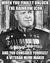 WHEN YOU FINALLY UNLOCK THE RAINBOW ICON; AND YOU CONSIDER YOURSELF A VETERAN MEME MAKER | image tagged in rainbow,general,memes,veterans,gold medal,respect | made w/ Imgflip meme maker