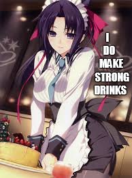 I    DO    MAKE   STRONG DRINKS | made w/ Imgflip meme maker