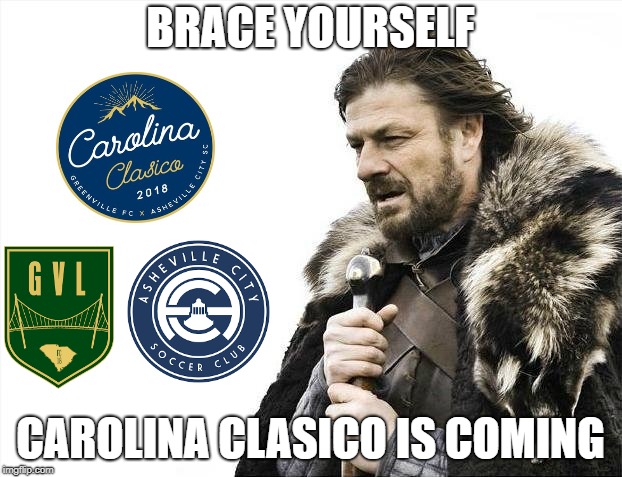 Brace Yourselves X is Coming Meme | BRACE YOURSELF; CAROLINA CLASICO IS COMING | image tagged in memes,brace yourselves x is coming | made w/ Imgflip meme maker