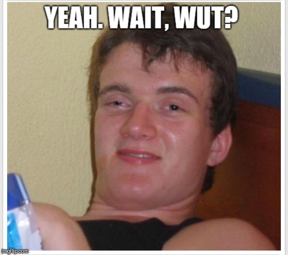 . | made w/ Imgflip meme maker
