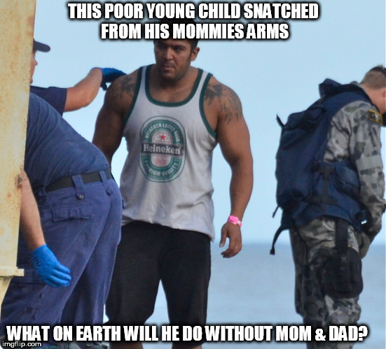 children stripped away  | THIS POOR YOUNG CHILD SNATCHED FROM HIS MOMMIES ARMS; WHAT ON EARTH WILL HE DO WITHOUT MOM & DAD? | image tagged in fake immigrant  child,phoney baloney,supposed refugee | made w/ Imgflip meme maker