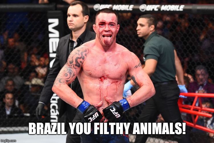 BRAZIL YOU FILTHY ANIMALS! | made w/ Imgflip meme maker