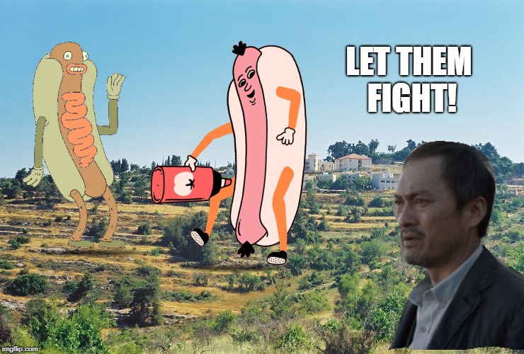 Let them fight! | LET THEM FIGHT! | image tagged in godzilla,sonny chiba,giant cartoon hot dogs | made w/ Imgflip meme maker