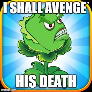I SHALL AVENGE HIS DEATH | made w/ Imgflip meme maker