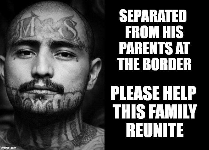 SEPARATED FROM HIS PARENTS AT THE BORDER; PLEASE HELP THIS FAMILY REUNITE | image tagged in illegal immigration,mexican gang members,secure the border,build the wall,trump 2020,immigrant children | made w/ Imgflip meme maker