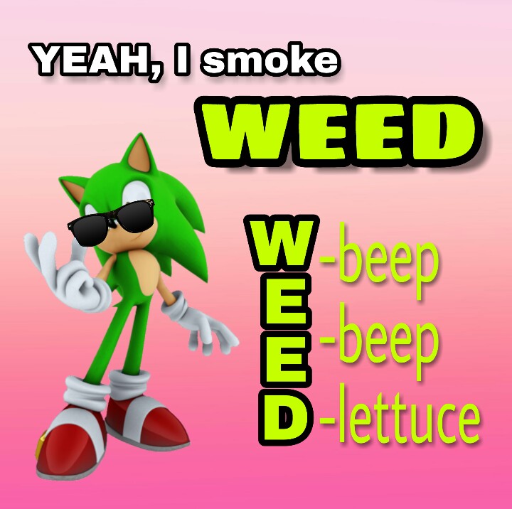 yeah i smoke weed Blank Meme Template