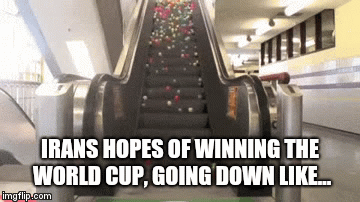 World cup | IRANS HOPES OF WINNING THE WORLD CUP, GOING DOWN LIKE... | image tagged in gifs,world cup,balls,losing | made w/ Imgflip video-to-gif maker