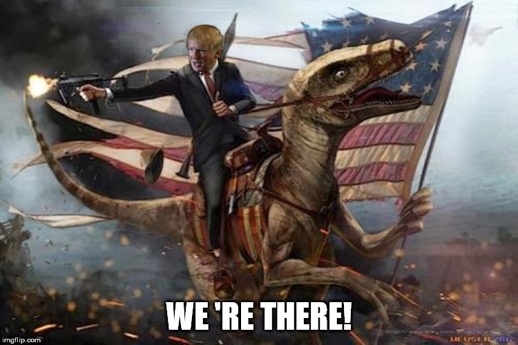 WE 'RE THERE! | made w/ Imgflip meme maker