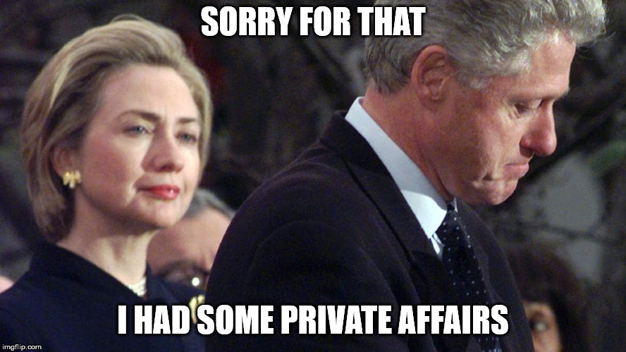 SORRY FOR THAT; I HAD SOME PRIVATE AFFAIRS | made w/ Imgflip meme maker