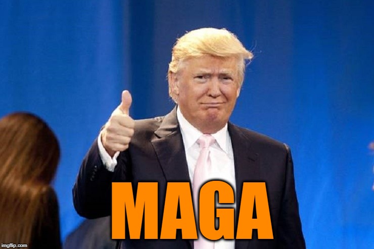 MAGA | made w/ Imgflip meme maker