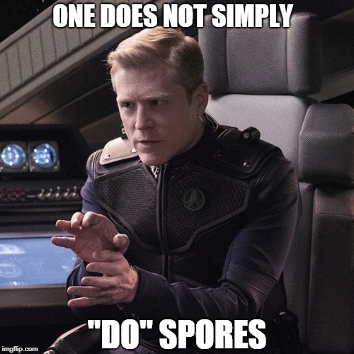 Lt. Stamets explains spores | ONE DOES NOT SIMPLY; "DO" SPORES | image tagged in paul stamets,star trek discovery | made w/ Imgflip meme maker