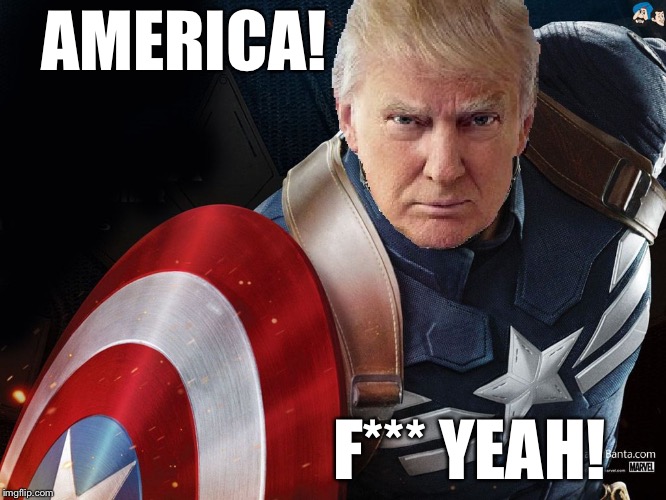 Trump @TheRealCaptainAmerica | AMERICA! F*** YEAH! | image tagged in trump therealcaptainamerica | made w/ Imgflip meme maker