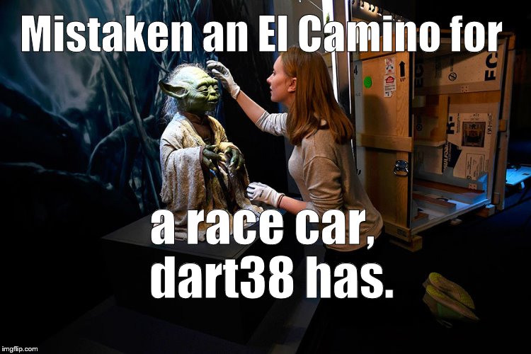 Yoda hitting on museum babe | Mistaken an El Camino for a race car,  dart38 has. | image tagged in yoda hitting on museum babe | made w/ Imgflip meme maker