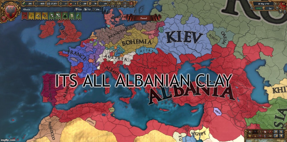 ITS ALL ALBANIAN CLAY | image tagged in europe,kebab,remove kebab,political meme | made w/ Imgflip meme maker