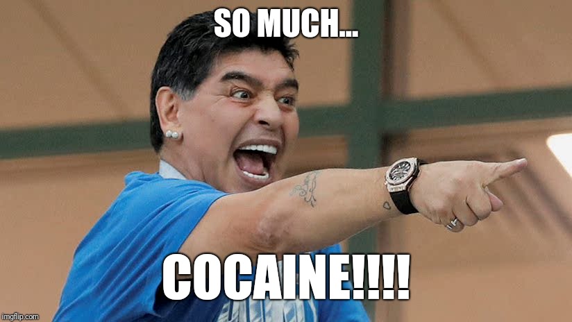 Cocaine | SO MUCH... COCAINE!!!! | image tagged in drugs,cocaine | made w/ Imgflip meme maker