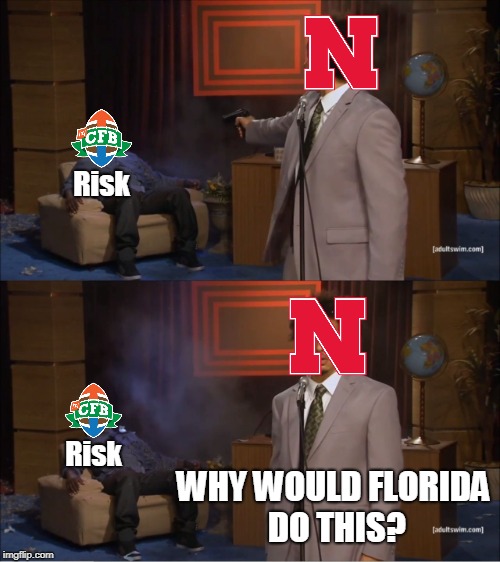 Who Killed Hannibal Meme | Risk; Risk; WHY WOULD FLORIDA DO THIS? | image tagged in memes,who killed hannibal | made w/ Imgflip meme maker