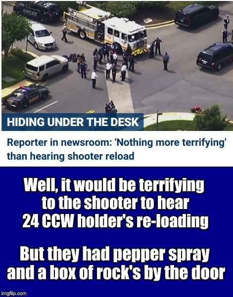It was a gun free zone, shooter didn't know that | Well, it would be terrifying to the shooter to hear 24 CCW holder's re-loading; But they had pepper spray and a box of rock's by the door | image tagged in gun free zone,mass shootings,maxine waters,political violence | made w/ Imgflip meme maker