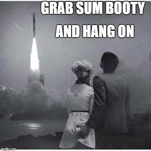 AND HANG ON; GRAB SUM BOOTY | image tagged in ladies,dat ass,hang in there | made w/ Imgflip meme maker