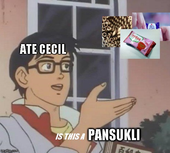 Is This A Pigeon Meme | ATE CECIL; PANSUKLI; IS THIS A | image tagged in memes,is this a pigeon | made w/ Imgflip meme maker