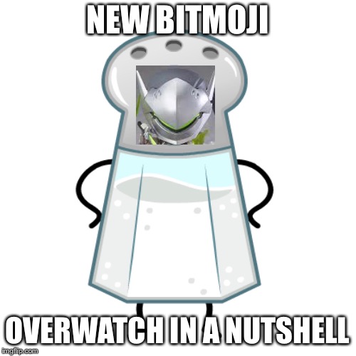 Salty Genji on your team? | NEW BITMOJI; OVERWATCH IN A NUTSHELL | image tagged in overwatch memes | made w/ Imgflip meme maker