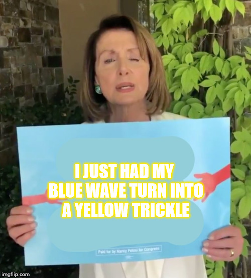 I JUST HAD MY BLUE WAVE TURN INTO A YELLOW TRICKLE | made w/ Imgflip meme maker