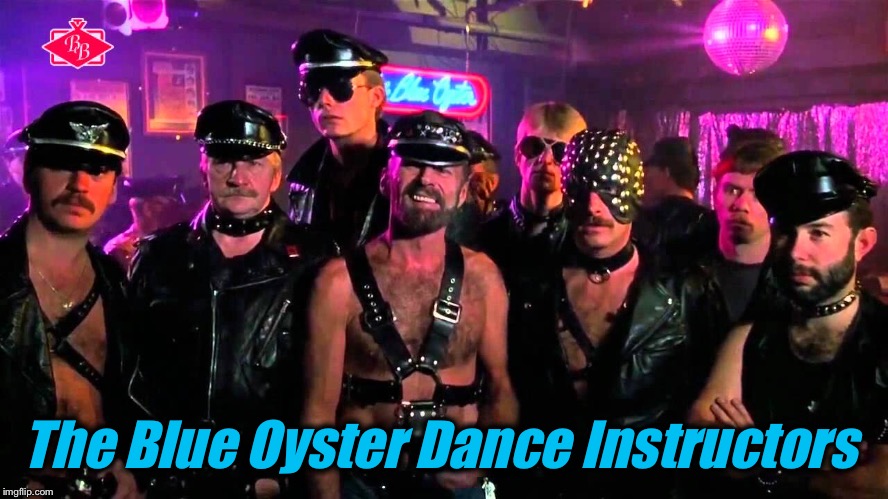 The Blue Oyster Dance Instructors | made w/ Imgflip meme maker
