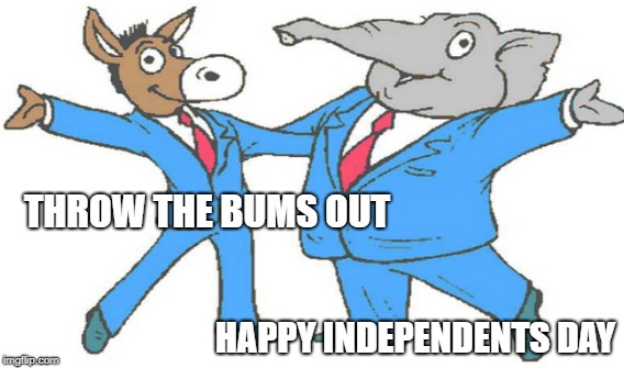 The Sanders Effect | THROW THE BUMS OUT; HAPPY INDEPENDENTS DAY | image tagged in democracy,plutocracy,99,inequity | made w/ Imgflip meme maker