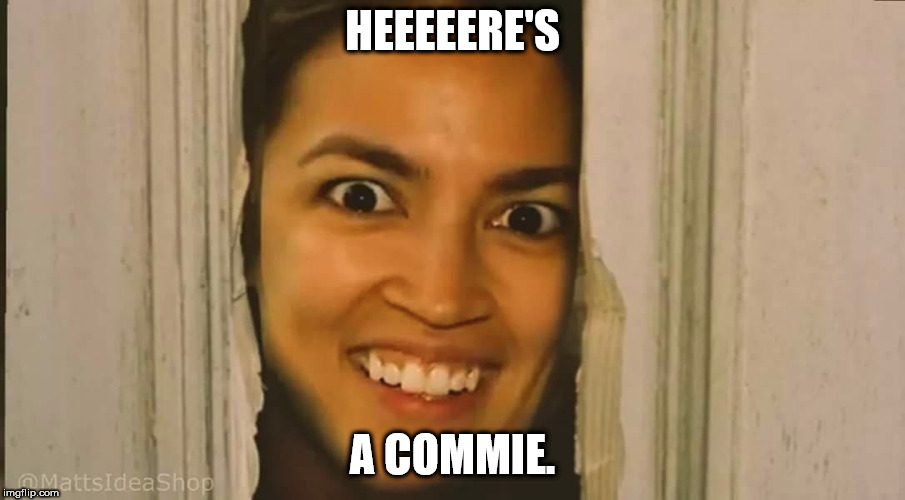Commie | HEEEEERE'S; A COMMIE. | image tagged in commie,communist socialist | made w/ Imgflip meme maker