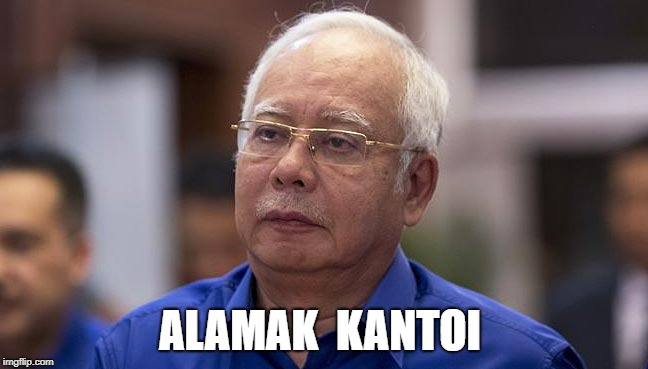 ALAMAK  KANTOI | made w/ Imgflip meme maker