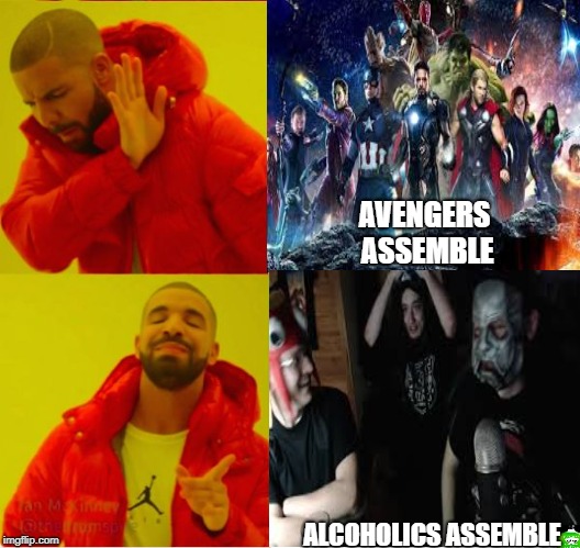 AVENGERS ASSEMBLE; ALCOHOLICS ASSEMBLE | made w/ Imgflip meme maker