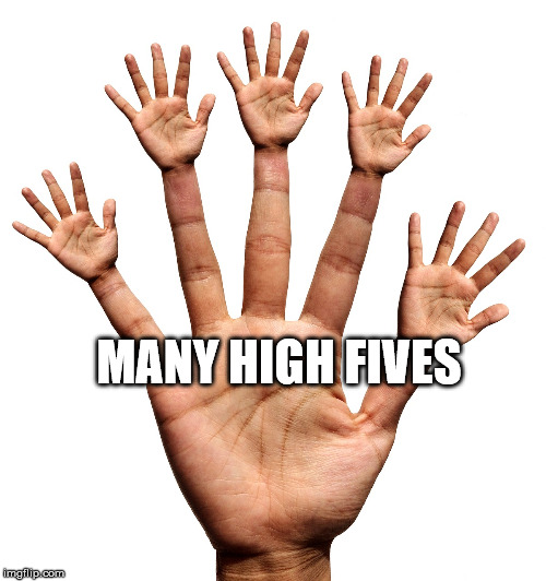 MANY HIGH FIVES | made w/ Imgflip meme maker