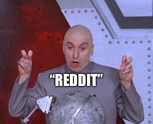 Dr Evil Laser Meme | “REDDIT” | image tagged in memes,dr evil laser | made w/ Imgflip meme maker