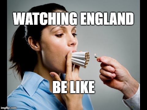 Nervous Supporters | WATCHING ENGLAND; BE LIKE | image tagged in england | made w/ Imgflip meme maker