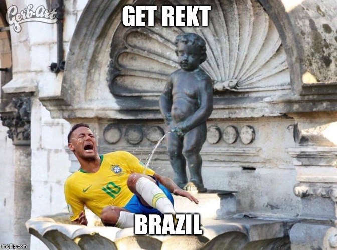 Belgium - Brazil 2-1 | GET REKT; BRAZIL | image tagged in neymar,neymar jr,wk russia,football,russia,angry baby | made w/ Imgflip meme maker