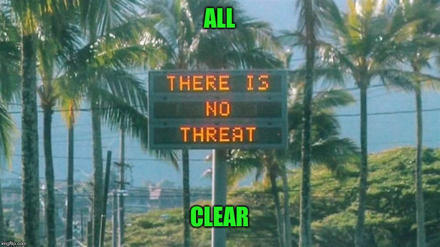 ALL CLEAR | made w/ Imgflip meme maker