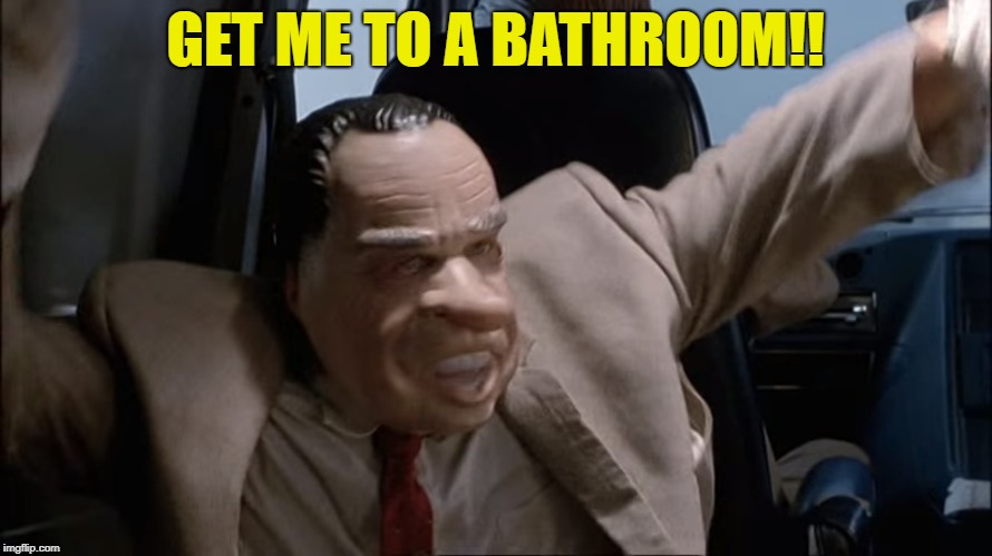 GET ME TO A BATHROOM!! | made w/ Imgflip meme maker