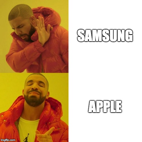 Younger Generations and Samsung vs. Apple | SAMSUNG; APPLE | image tagged in drake blank,memes,apple,samsung,young,generation | made w/ Imgflip meme maker
