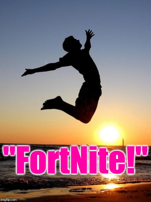Overjoyed Meme | "FortNite!" | image tagged in memes,overjoyed | made w/ Imgflip meme maker