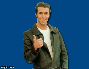 the Fonz | . | image tagged in the fonz | made w/ Imgflip meme maker