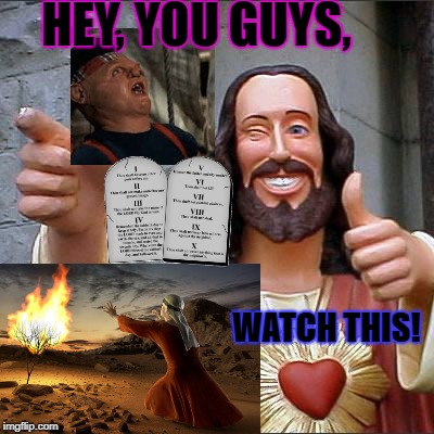 Buddy Christ Meme | HEY, YOU GUYS, WATCH THIS! | image tagged in memes,buddy christ | made w/ Imgflip meme maker