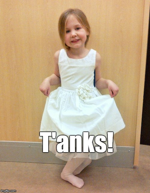 Tank you much | T'anks! | image tagged in tank you much | made w/ Imgflip meme maker