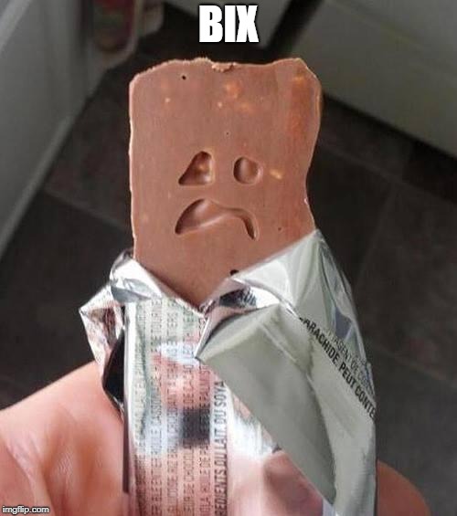 Shakeology Sad Candy Bar | BIX | image tagged in shakeology sad candy bar | made w/ Imgflip meme maker