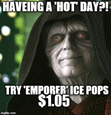 Emporer 'ice cream' | image tagged in summer,star wars | made w/ Imgflip meme maker