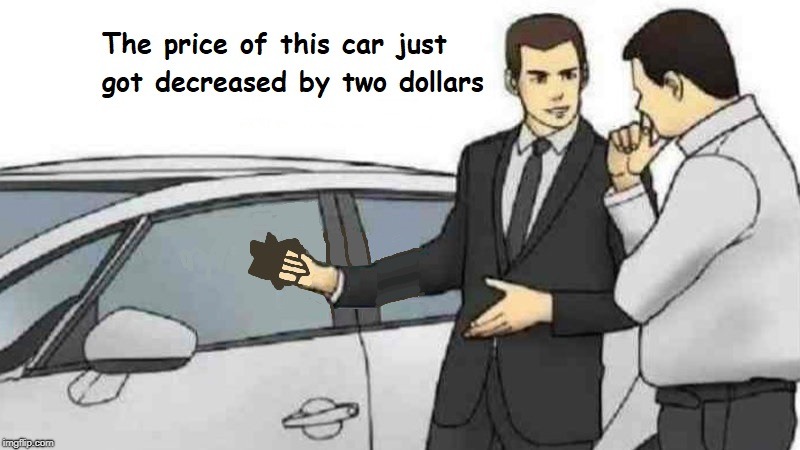Car Salesman: *Smashes car window* | image tagged in car salesman,car,punch,memes,funny | made w/ Imgflip meme maker