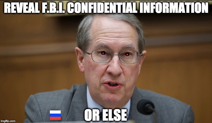 REVEAL F.B.I. CONFIDENTIAL INFORMATION; OR ELSE | image tagged in memes | made w/ Imgflip meme maker