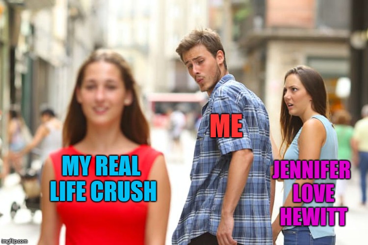 Even my sweet Jenny has to share the JB love sometimes lol  | ME; JENNIFER LOVE HEWITT; MY REAL LIFE CRUSH | image tagged in memes,distracted boyfriend,jennifer love hewitt,jbmemegeek | made w/ Imgflip meme maker
